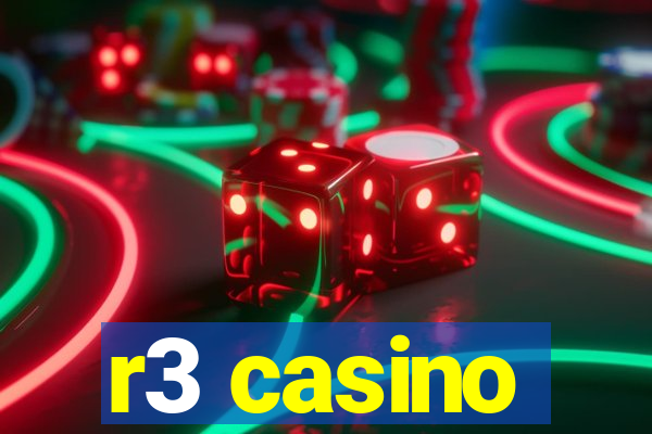 r3 casino